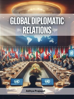 cover image of Global Diplomatic Relations